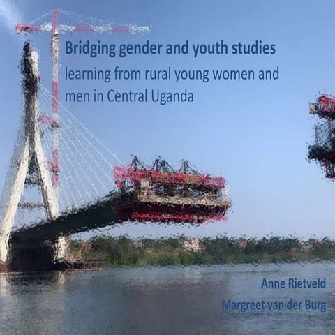 Bridging gender and youth studies - Learning from rural young women and men i...