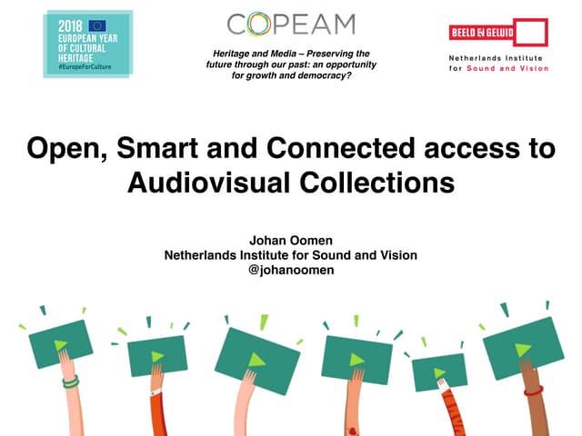 Open, Smart and Connected access to Audiovisual Collections