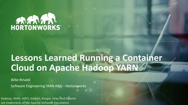 Lessons Learned Running a Container Cloud on Apache Hadoop YARN