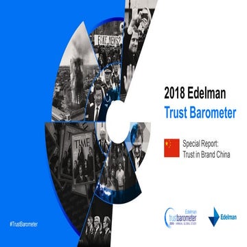2018 Edelman Trust Barometer Special Report:  Trust in Brand China