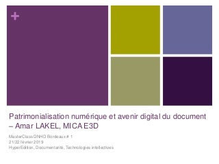 Amar Lakel - Patrimonialisation numérique et avenir digital du document.