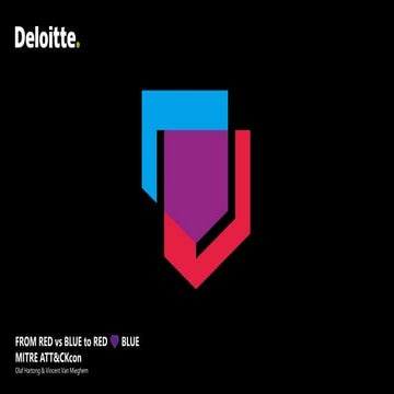 MITRE ATT&CKcon 2018: From Red VS Blue to Red ♥ Blue, Olaf Hartong and Vincen...