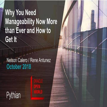 Why You Need Manageability Now More than Ever and How to Get It