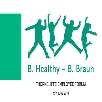 2019 B.Braun Medical Employee Health & wellbeing programme preview | PPTX