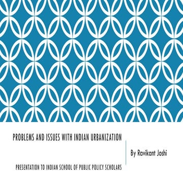 Problems and Issues with Indian Urbanisation