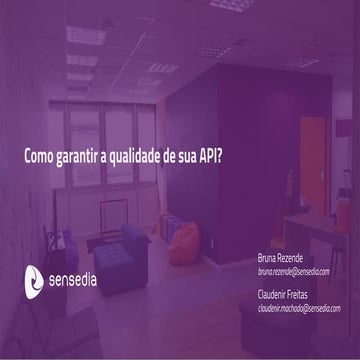 Como garantir a qualidade de sua API?