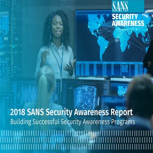 2018 sans security awareness report
