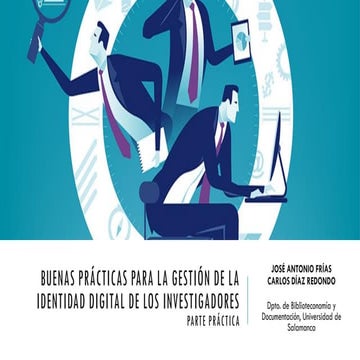 Buenas prácticas para la gestión de la identidad digital de los investigadore...