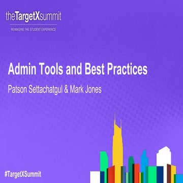 7.4 Admin Tools and Best Practices