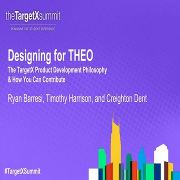 2.4 Product Spotlight: Designing for THEO