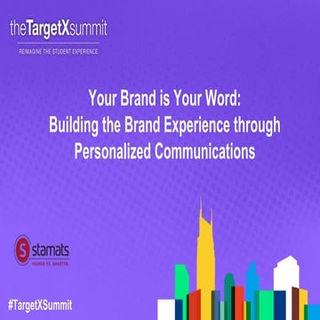 8.5 Your Brand is Your Word: Building the Brand Experience through Personaliz...