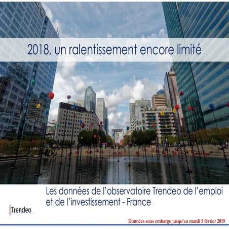 2018 un ralentissement encore limite
