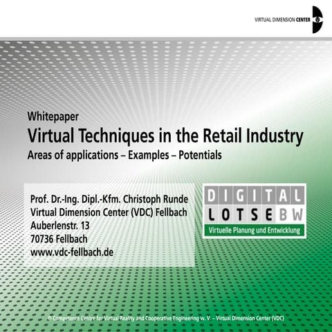 Virtual techniques in the Retail Industry: VDC-Whitepaper