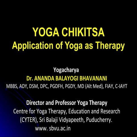 Yoga Chikitsa by Dr Ananda Balayogi bhavanani at Rishikesh IYF 2018