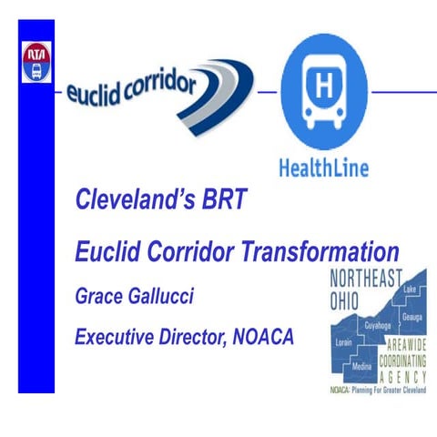 Cleveland Peer Exchange - Euclid Corridor Transformation