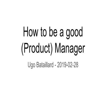How to be a good (product) manager