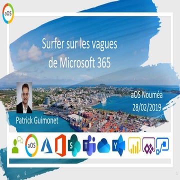 2019 02-28 aOS Nouméa - Surfer sur les vagues Microsoft 365