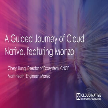 A Guided Journey of Cloud Native, featuring Monzo