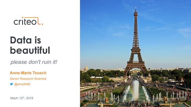 Dataviz 101: Data is beautiful, please don't ruin it by Anne-Marie Tousch, Se...