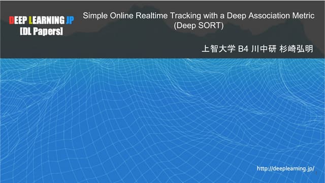 [DL Hacks]Simple Online Realtime Tracking with a Deep Association Metric