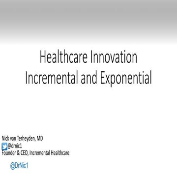 Healthcare Innovation - Incremental and Exponential 
