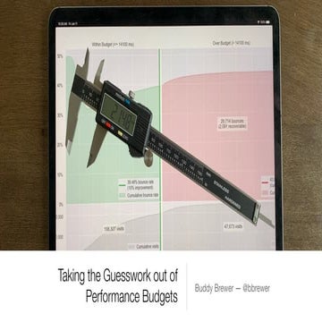 Taking the Guesswork Out of Performance Budgets
