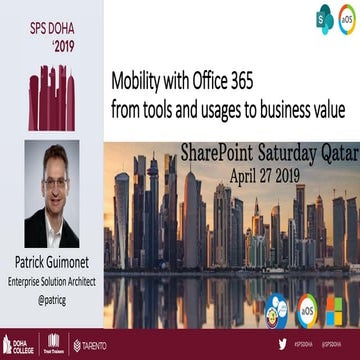 2019-04-27 SPS Doha - Mobility in Office 365 from tools and usages to busines...