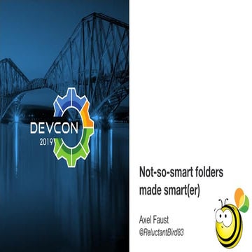 Alfresco Devcon 2019 - Lightning Talk - Not-so-smart folders made smart(er)