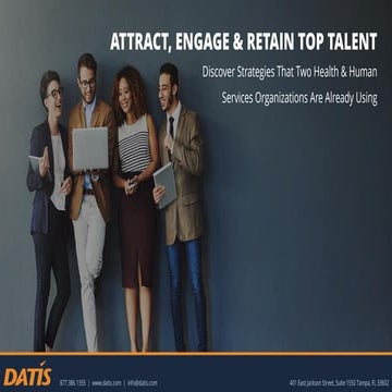 Attract, Engage & Retain Top Talent