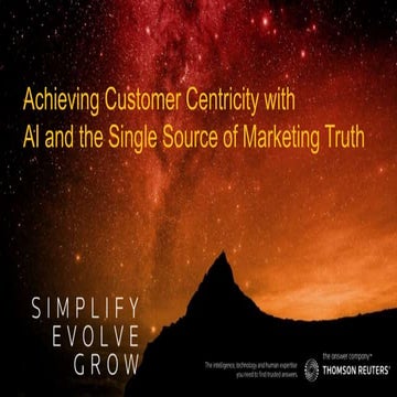 Thomson Reuters: Achieving Customer Centricity with AI and the Single Source ...