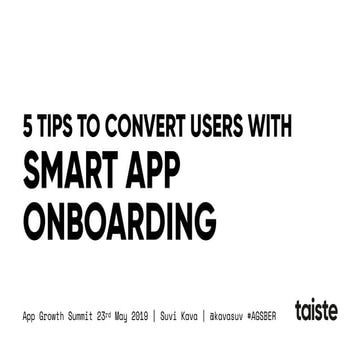 Smart app onboarding - 5 tips | AGSBER 2019