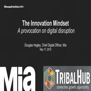 2019 TribalHub Keynote "The Innovation Mindset"