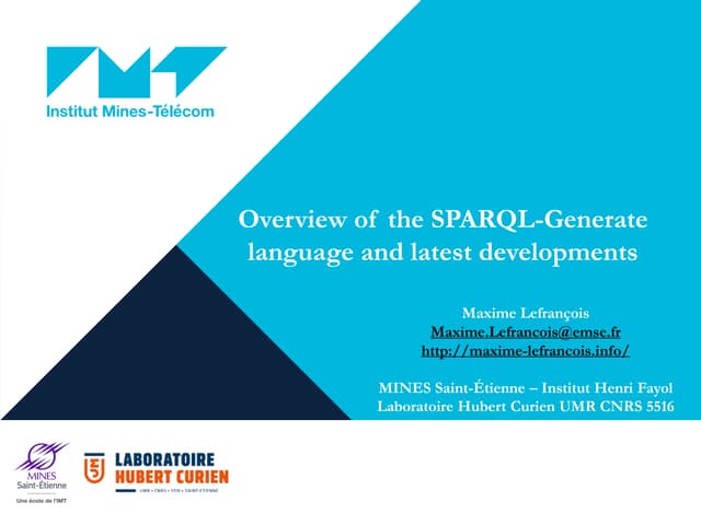 Overview of the SPARQL-Generate language and latest developments