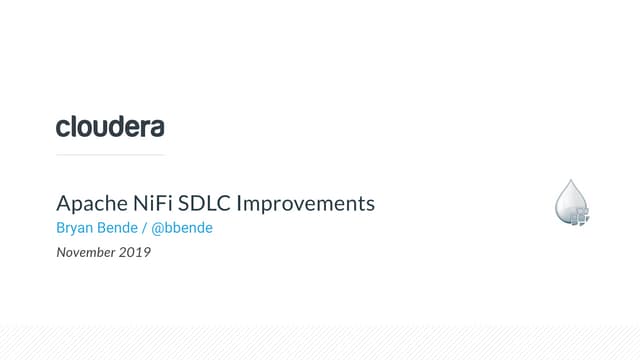 Apache NiFi SDLC Improvements