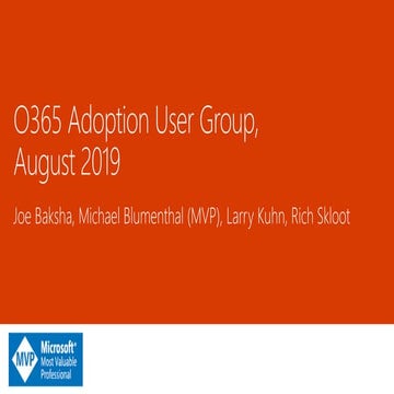 August 2019 Office 365 Adoption User Group Meeting