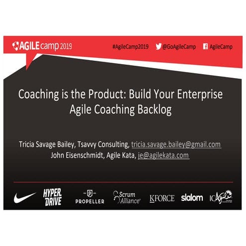 Coaching is the Product: building your agile coaching backlog