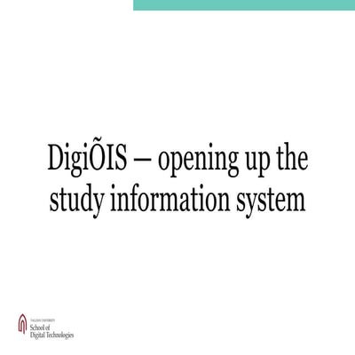 DigiÕIS - opening up the study information system