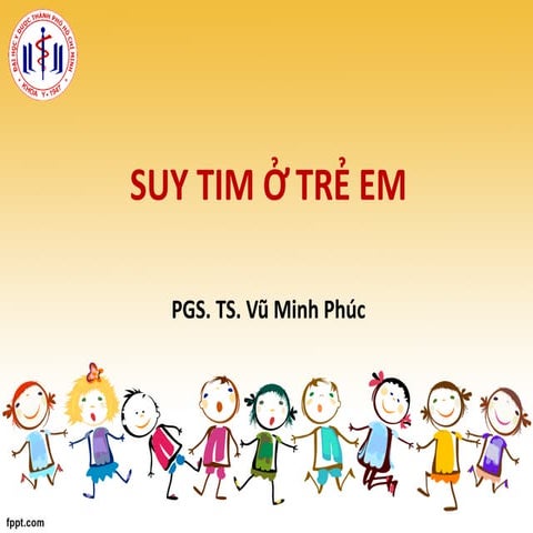 Suy tim ở trẻ em - 2019 - Đại học Y dược TPHCM | PDF