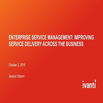 Enterprise Service Management: Improving Service Delivery Across the Business