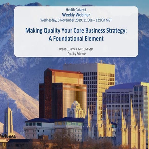 Making Quality Your Core Business Strategy: A Foundational Element