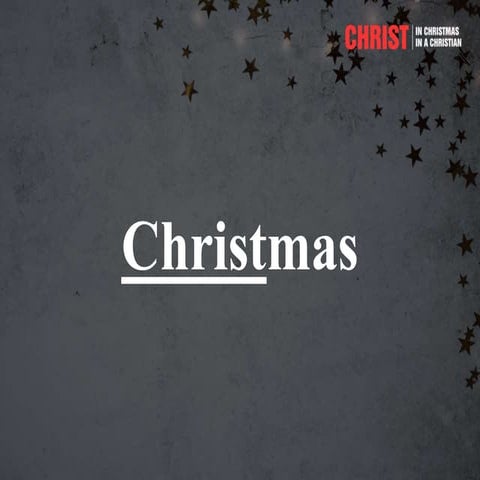 Christ In Christmas in a Christian Life