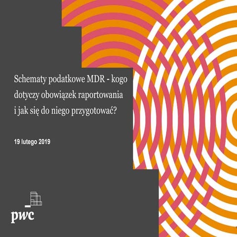 Schematy podatkowe MDR - kogo dotyczy obowiązek raportowania i jak się do nie...