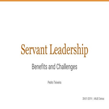 Servant Leadership Benefits and Challenges