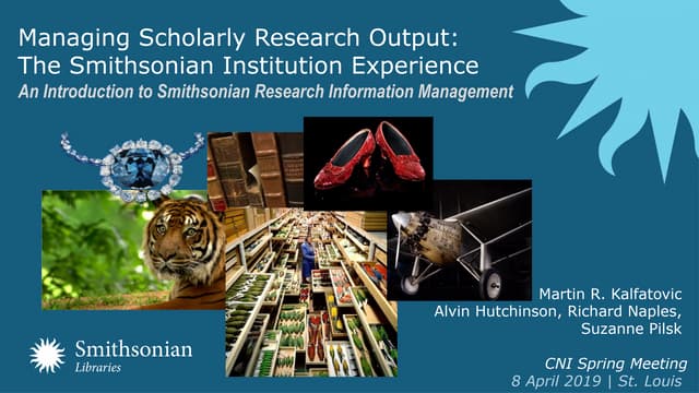 Managing Scholarly Research Output: The Smithsonian Institution Experience