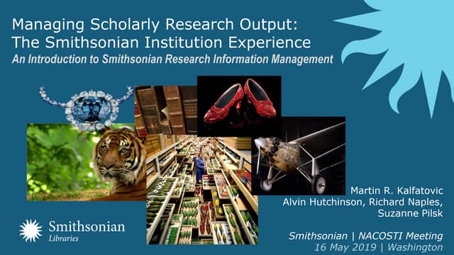 Managing Scholarly Research Output: The Smithsonian Institution Experience