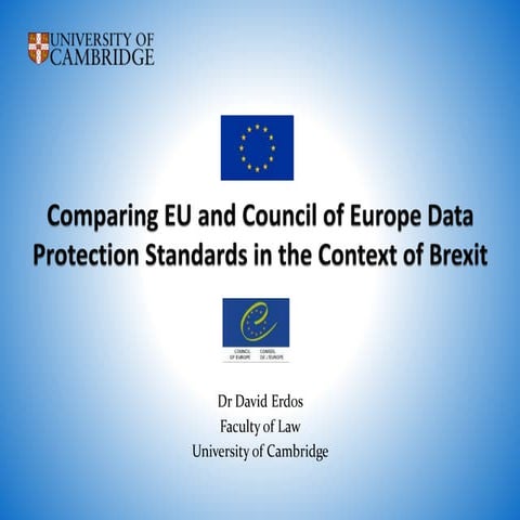 Comparing EU and Council of Europe Data Protection Standards in the Context of Brexit