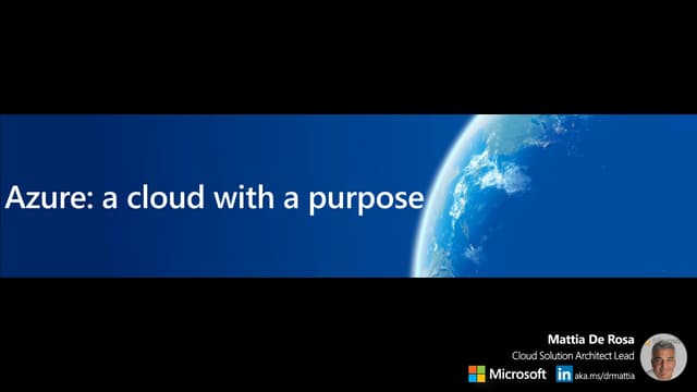 Azure Day Rome Reloaded 2019 - Azure: a cloud with a purpose