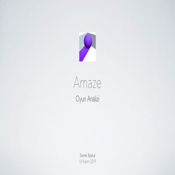 2019.11.16  - Mobil Oyun Analizi - Amaze