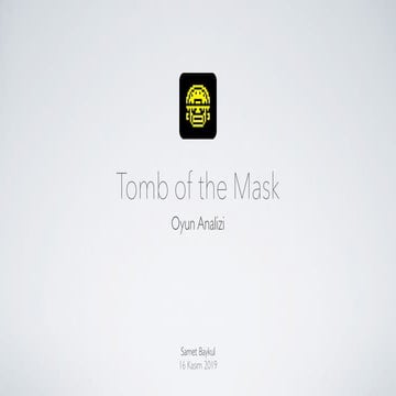 2019.11.16  - Mobil Oyun Analizi - Tomb of the Mask