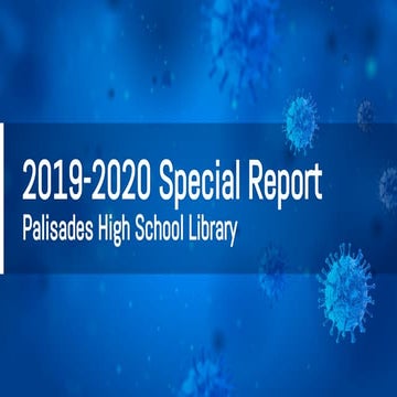 2019 2020 Palisades HS Library Annual End of Year Report